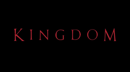 Kingdom Netflix series title card